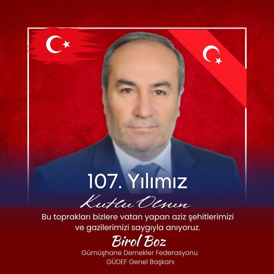 Birol Boz'un 107.Yıl Kurtuluş Günü Mesajı