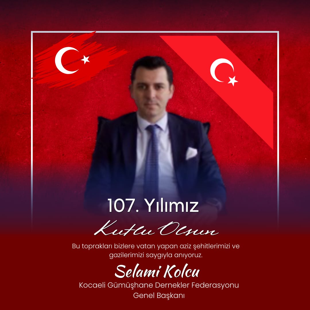 Selami Kolcu'nun 107. Yıl Kurtuluş Günü Mesajı