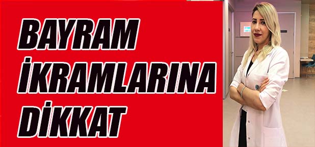 Ağır bayram sofraları hasta ediyor