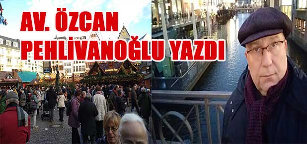 Almanya'dan Türkiye'ye Bakmak!