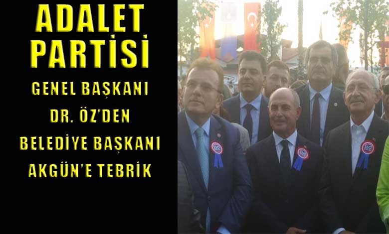 AP Genel Başkanı Dr. Öz'den Tebrik