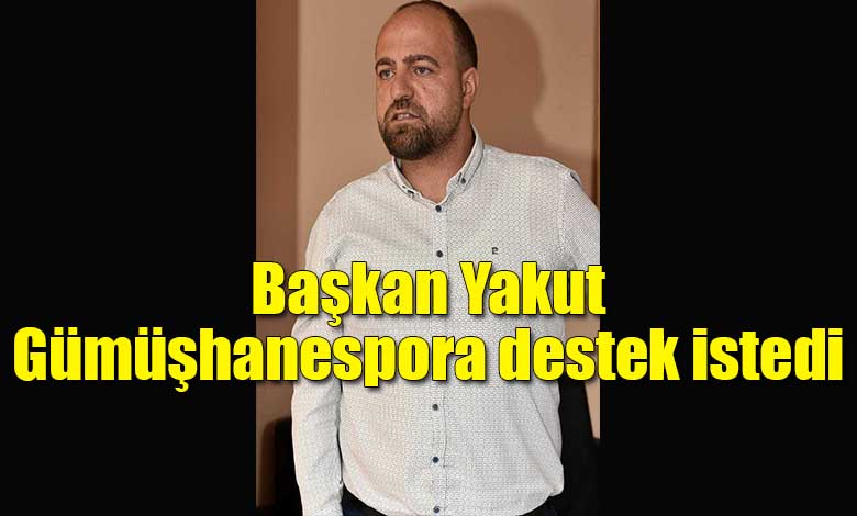 Başkan Yakut'tan Çağrı