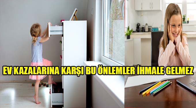 Dikkat! Pandemide Ev Kazaları Aarttı!