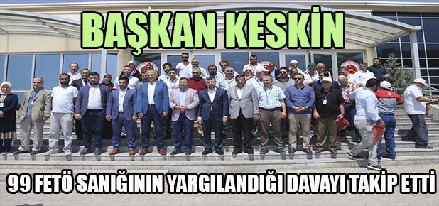 “FETÖ Davalarının Takipçisi Olacağız”
