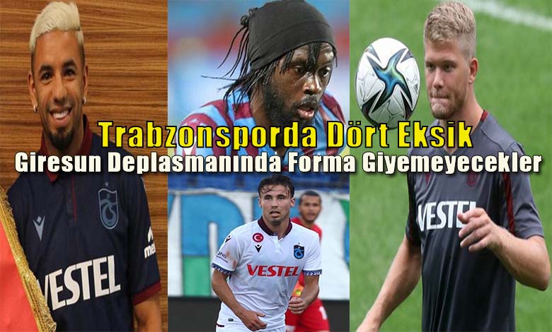 Giresunspor Karşısında Forma Giyemeyecekler