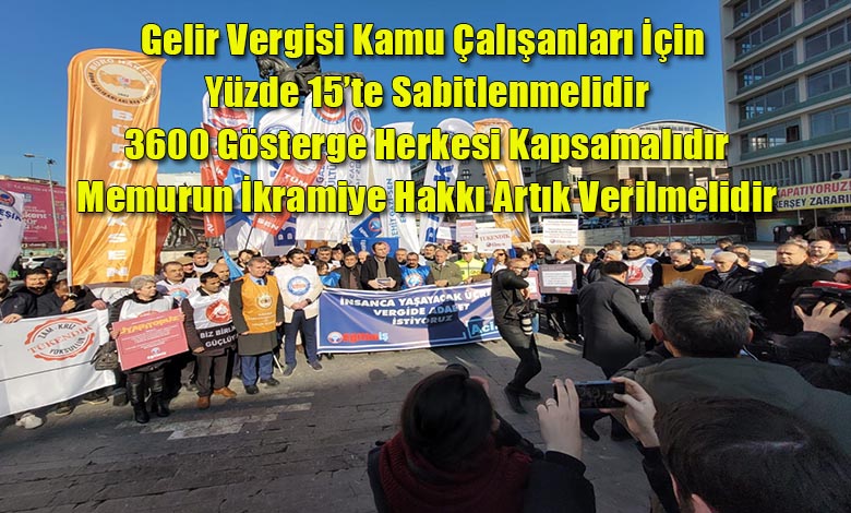 Memur Konfederasyonları Ankara'dan Haykırdı