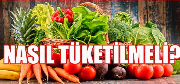 Neden Sebze ve Meyve Tüketmeliyiz?