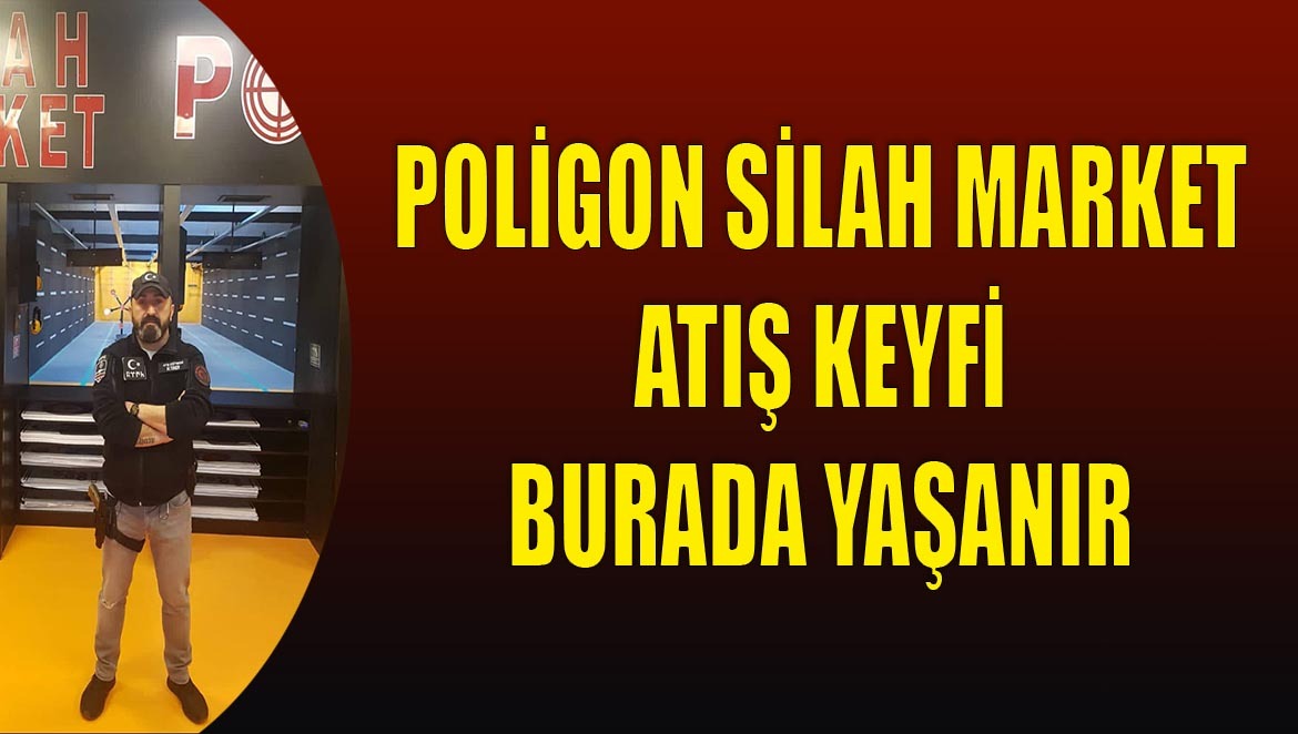 Poligon Silah Market