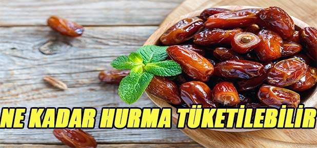Ramazanda Hurma Tüketmek İçin Nedenimiz Çok