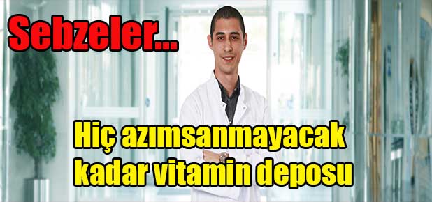 Sebze yiyin hastalıklardan korunun
