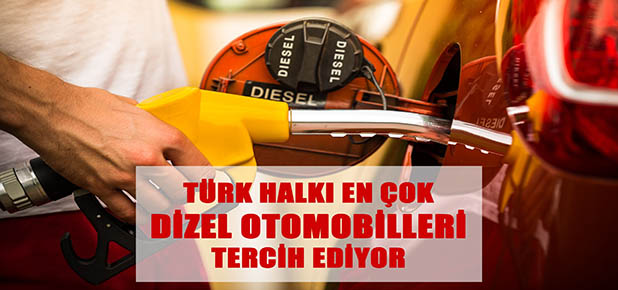 Türk Halkı En Çok Dizel Otomobilleri Tercih Ediyor