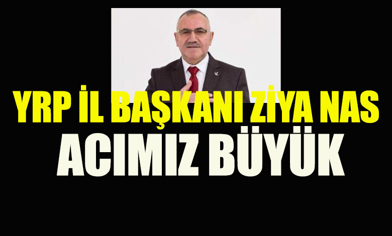 YRP Gümüşhane İl Başkanlığından Lütfi Doğan Açıklaması