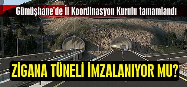 Zigana tüneli imzalanıyor mu?